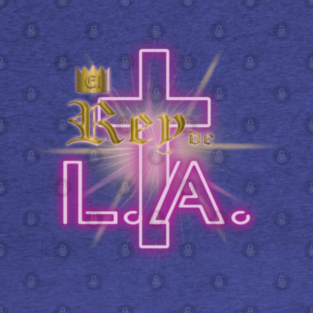 El Rey de L.A. Neon Logo by Hyperbolic_Fabrications